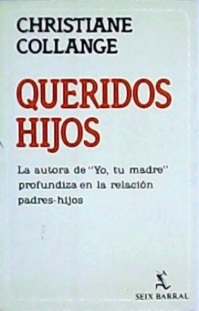 Queridos hijos. Traducción de Enrique Sordo.