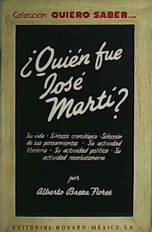 ¿Quién fue José Martí?