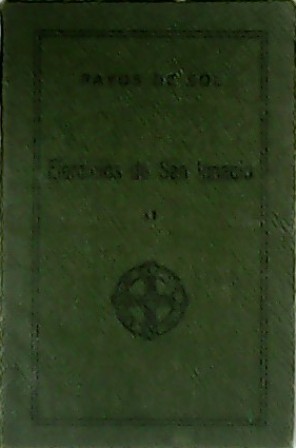 Rayos de sol para los Ejercicios de San Ignacio II.