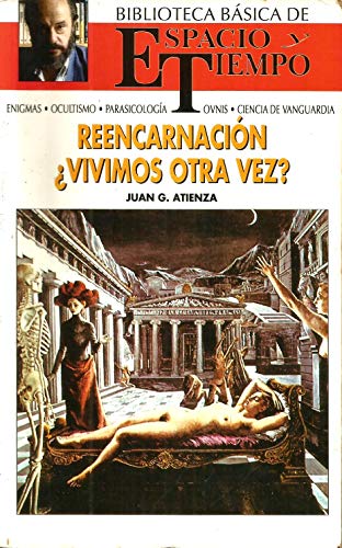 Reencarnación: ¿Vivimos otra vez?.
