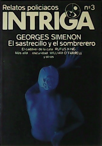Relatos policíacos de intriga. Año I. Nº 3. George Simenon: …
