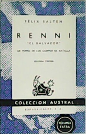 Renni El salvador, un perro en los campos de batalla.