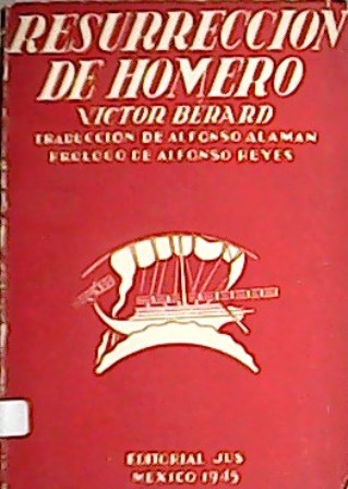Resurrección de Homero. Traducción de Alfonso Alamán. Prólogo de Alfonso …