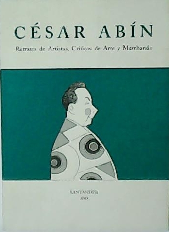 Retratos de Artistas, Críticos de Arte y Marchands. Prólogo de …