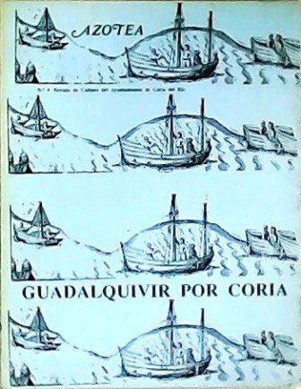 Revista Azotea nº 4: Guadalquivir por Coria. Notas relativas al …