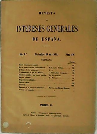 REVISTA DE INTERESES GENERALES DE ESPAÑA. Año I. Nº 19. …