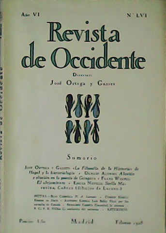 REVISTA DE OCCIDENTE. Año VI, Nº LVI. Colaboran: José Ortega …