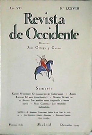 REVISTA DE OCCIDENTE, nºLXXVIII.- Director: J. Ortega y Gasset. Colaboran: …