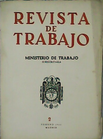 Revista de Trabajo. Año VIII. Nº 2. Segunda época. Febrero. …