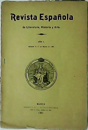 REVISTA ESPAÑOLA. Literatura, Historia y Arte. Año I. Número V.