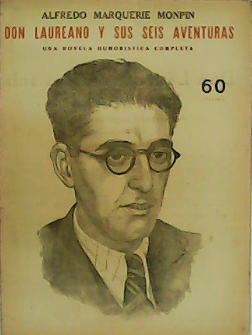 REVISTA LITERARIA. Novelas y Cuentos. Número suelto. Don Laureano y …