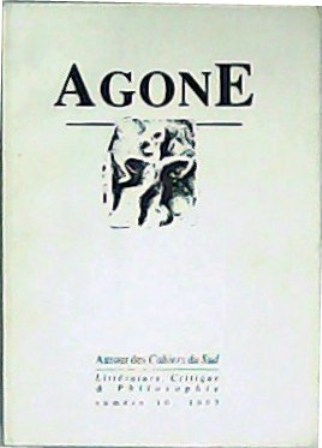 Revue Agone, nº 10: Littérature, critique & philosophie. Autour des …