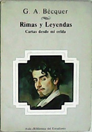 Rimas y leyenda. Cartas desde mi celda.
