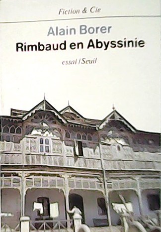 Rimbaud en Abyssinie.