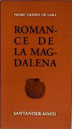 Romance de la Magdalena.