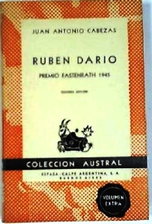 Rubén Darío. Un poeta y una vida.