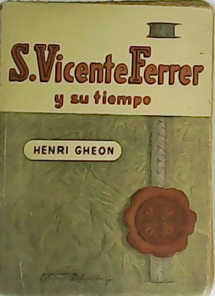 S. Vicente Ferrer y su tiempo.