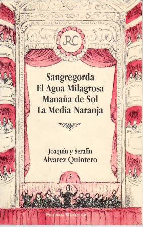 Sangregorda / El agua milagrosa / Mañana de Sol / …