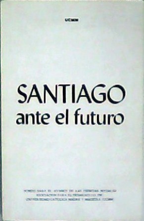 Santiago ante el futuro.