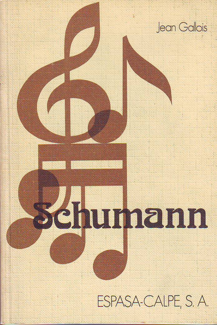 Schumann. Biografía.