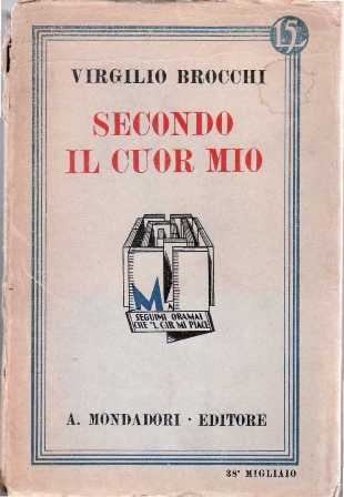 Secondo il cuor mio.