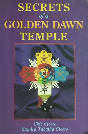 Secrets of a Golden Dawn Temple: The Alchemy and Crafting …