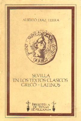 Sevilla en los textos clásicos greco-latinos.