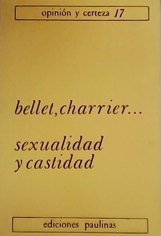 Sexualidad y castidad.