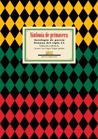 Sinfonía de primavera. Antología de poesía lituana del siglo XX. …