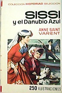 SISI y el Danubio Azul.