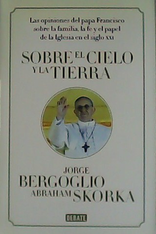 Sobre el cielo y la tierra. Edición a cargo de …