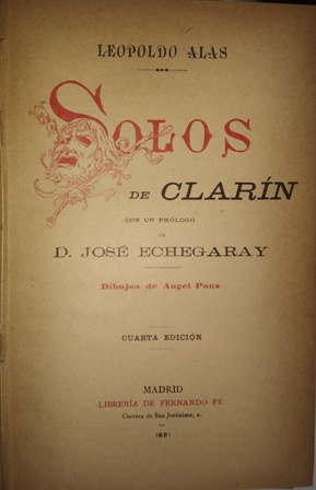 Solos de Clarín. Con un prólogo de José Echegaray. Dibujos …