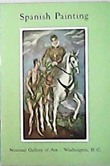 Spanish Painting in the National Gallery of Art.