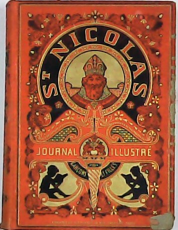 ST. NICOLAS.- Journal illustré pour Garçons et Filles.