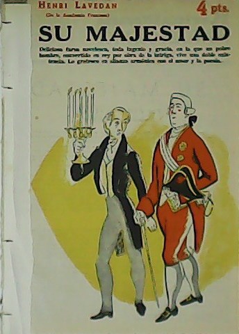 Su Majestad. Revista literaria. Novelas y Cuentos. Año XXIX. Nº …