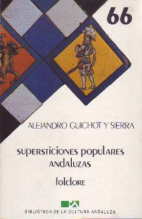 Supersticiones populares andaluzas.