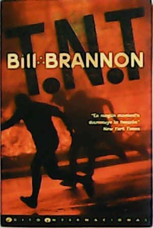 T.N.T. Traducción de Camila Batlles.