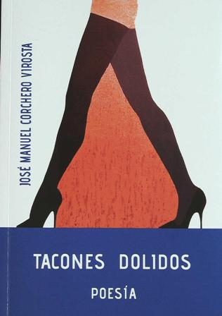 Tacones dolidos. Poesía.