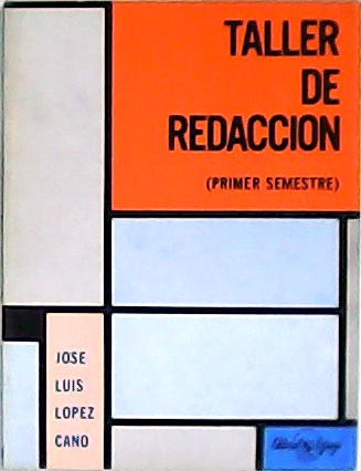 Taller de redacción. Primer semestre.