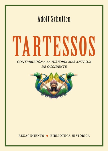 Tartessos. Contribución a la historia más antigua de Occidente. Traducción …