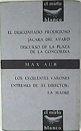 Teatro. (El desconfiado prodigioso - Jácara del avaro - Discurso …