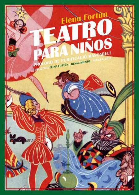 Teatro para niños. Doce comedias. Prólogo de Purificació Mascarell. Ilustraciones …