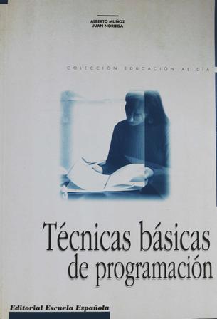 Técnicas básicas de programación escuela española. ��