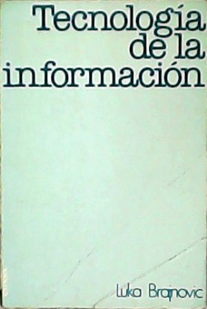 Tecnología de la información.