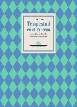 Tempestad en el Tirreno. Libro I de la Eneida. Texto …