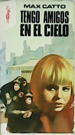 Tengo amigos en el cielo.