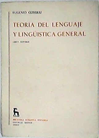 Teoría del lenguaje y lingüística general. Cinco estudios (Sistema, norma …