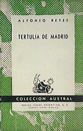 Tertulia de Madrid (Apuntes sobre Azorín - Apuntes sobre Juan …