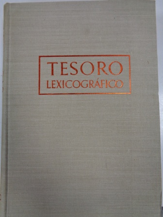 Tesoro lexicográfico 1492-1726. Tomo I: A-E.