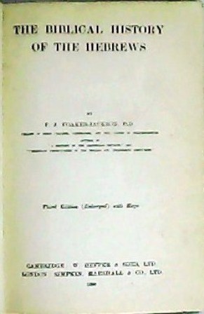 The Biblical History of the Hebrews. Third edition (Enlarged) with …